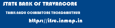 STATE BANK OF TRAVANCORE  TAMIL NADU COIMBATORE THONDAMUTHUR   ifsc code